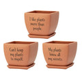 Funny Quote Square Planter Set of 3 – Plant Lover Gift